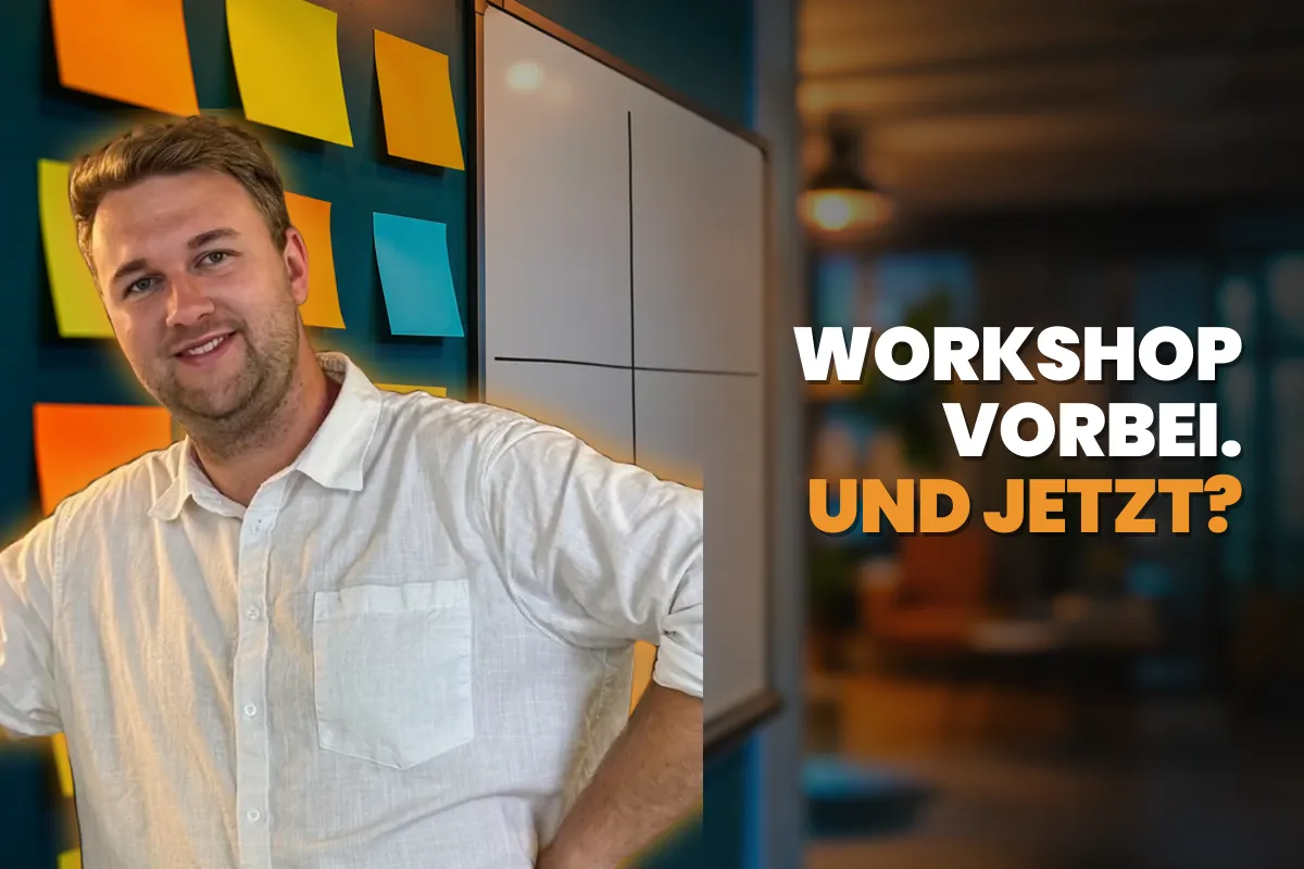 Nach dem KI-Workshop: warum gute Ideen versanden und was dagegen hilft